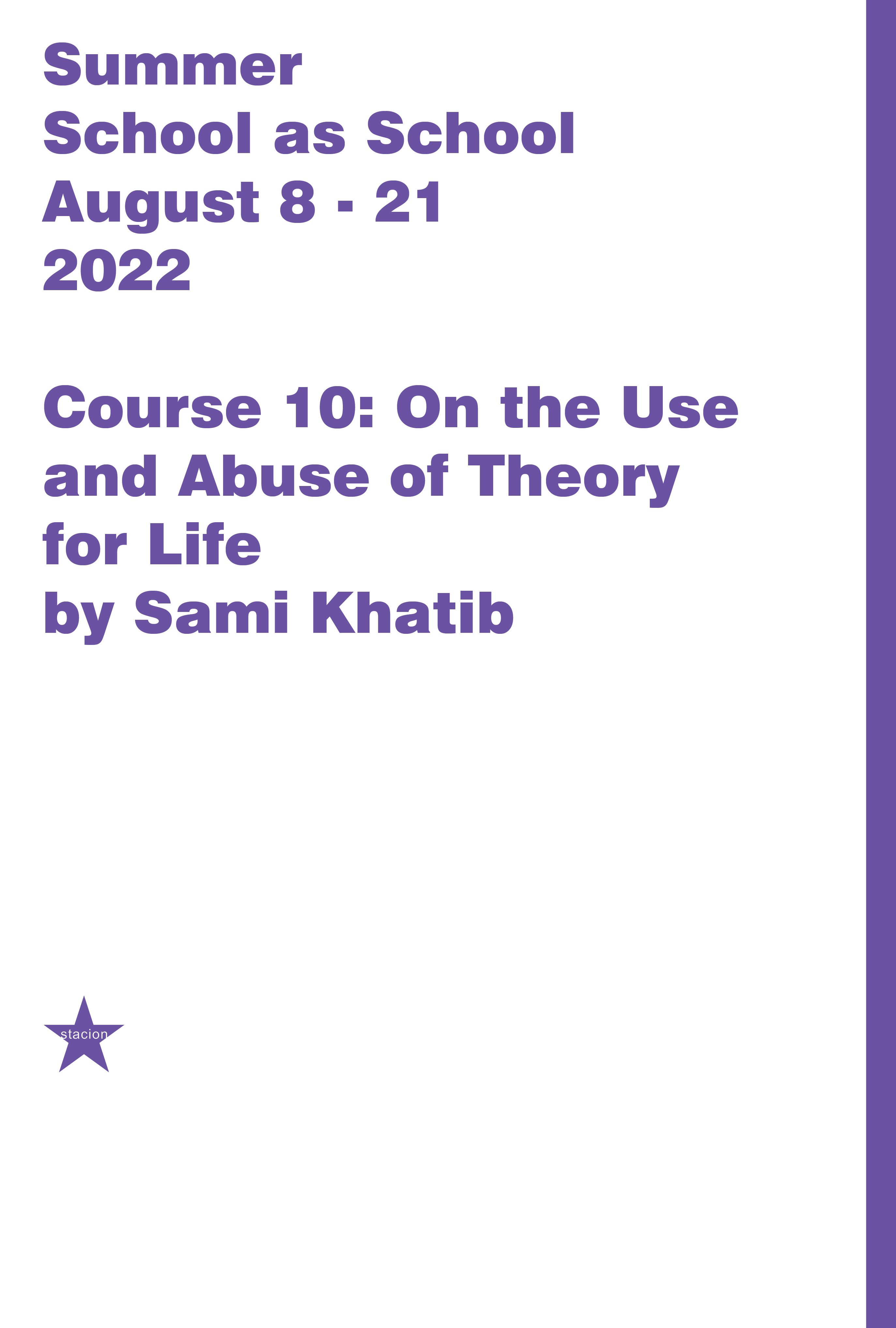 Course 10: On the Use and Abuse of Theory for Life
