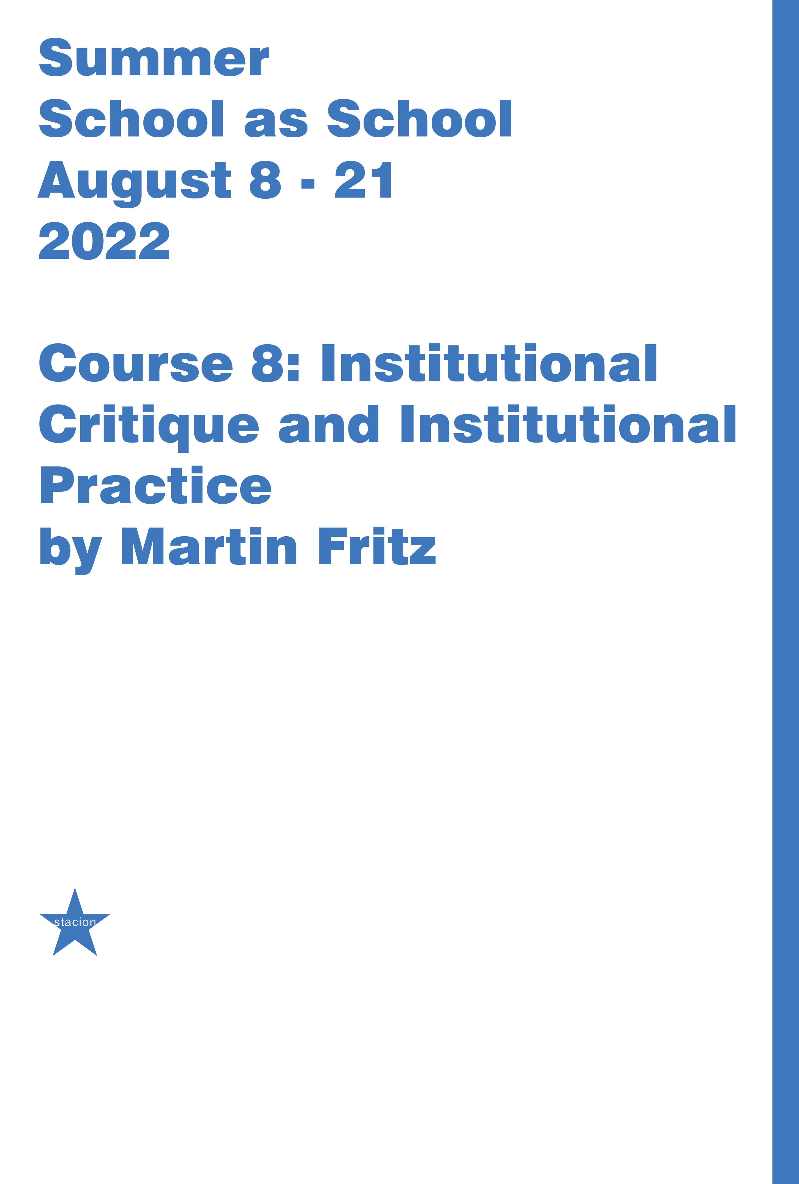 Course 8: Institutional Critique and Institutional Practice